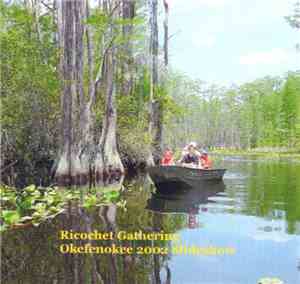 Ricochet Gathering - Okefenokee 2002 Slideshow