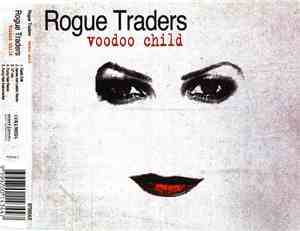 Rogue Traders - Voodoo Child