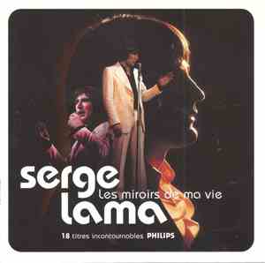Serge Lama - Les Miroirs De Ma Vie
