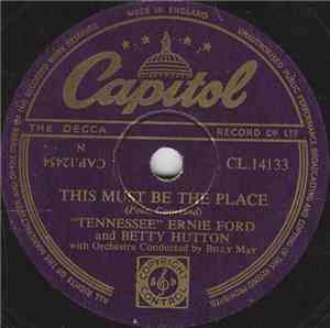 Tennessee Ernie Ford And Betty Hutton - This Must Be The Place