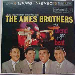 The Ames Brothers - The Blend And The Beat