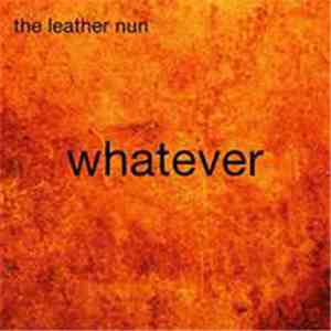 The Leather Nun - Whatever