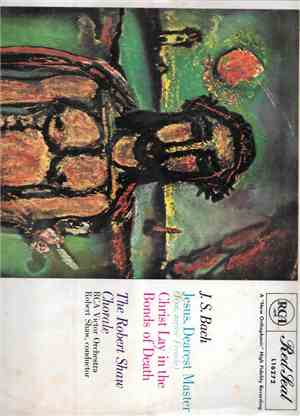 The Robert Shaw Chorale, Robert Shaw, RCA Victor Symphony Orchestra - J.S.  ...