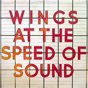 Wings  - Wings At The Speed Of Sound