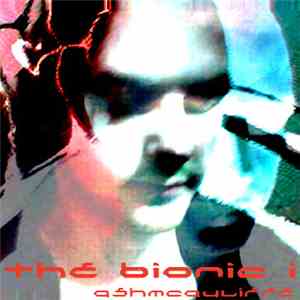 AshMcAuliffe - The Bionic I