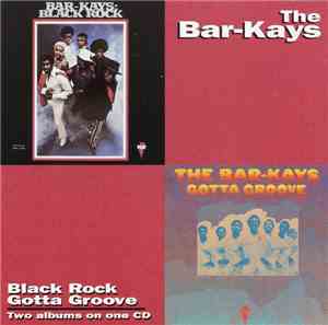 Bar-Kays - Gotta Groove / Black Rock