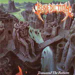 Benediction - Transcend The Rubicon