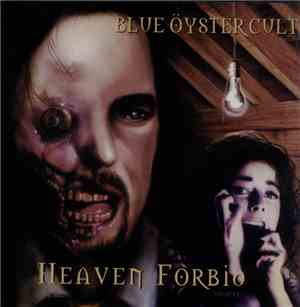 Blue Öyster Cult - Heaven Forbid