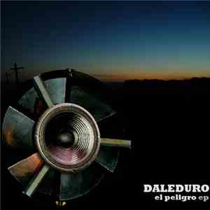 Daleduro - El Peligro