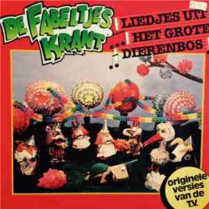 De Fabeltjeskrant - Liedjes Uit Het Grote Dierenbos