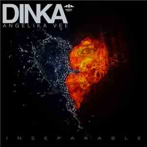 Dinka , Angelika Vee - Inseparable