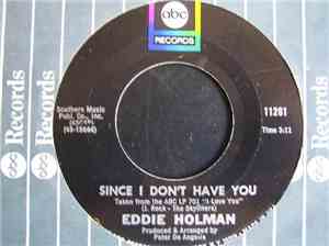 Eddie Holman - Since I Don't Have You
