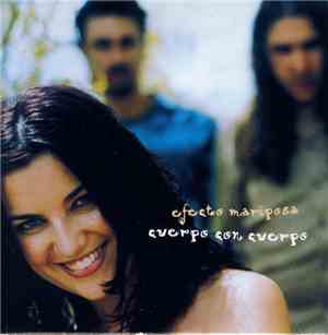 Efecto Mariposa - Cuerpo Con Cuerpo
