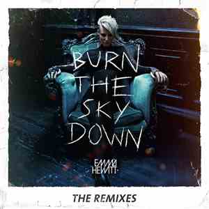 Emma Hewitt - Burn The Sky Down - The Remixes