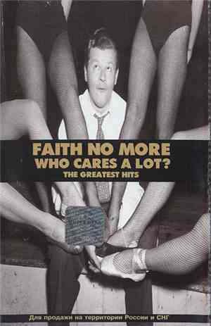 Faith No More - Who Cares A Lot? The Greatest Hits