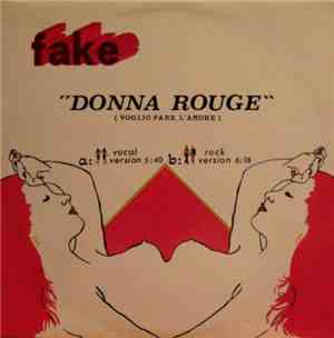Fake - Donna Rouge (Voglio Fare L'Amore)