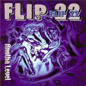FLIP 22 - Anotha Level