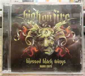 High On Fire - Blessed Black Wings (Radio Edits)
