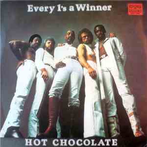 Hot Chocolate - Every 1's A Winner