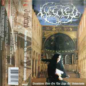 Infected  - Breathless Kiss On The Lips Of Melancholia
