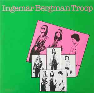 Ingemar Bergman Troop - Ingemar Bergman Troop