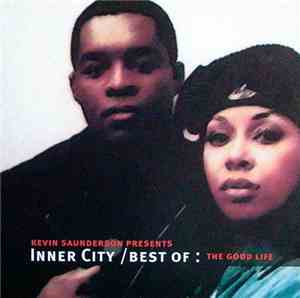 Inner City - Best Of: The Good Life