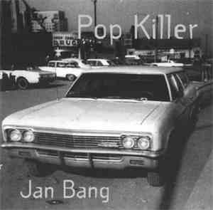 Jan Bang - Pop Killer