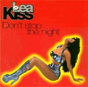 Lea Kiss - Don't Stop The Night