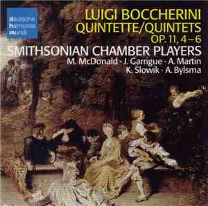 Luigi Boccherini, Smithsonian Chamber Players, M. McDonald, J. Garrigue, A. ...