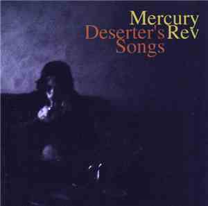 Mercury Rev - Deserter's Songs
