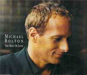 Michael Bolton - The Best Of Love