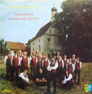 Männerchor Liederkranz Metten / Ferdinand Neumaier - Waldlermesse