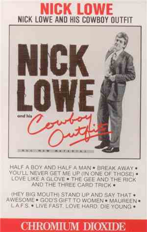 Nick Lowe And His Cowboy Outfit - Nick Lowe And His Cowboy Outfit