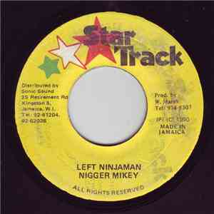 Nigger Mikey - Left Ninjaman