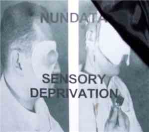 Nundata - Sensory Deprivation