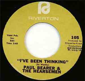 Paul Bearer & The Hearsemen - I've Been Thinking