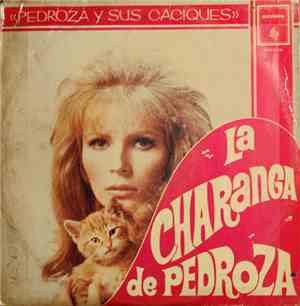 Pedroza Y Sus Caciques - La Charanga De Pedroza