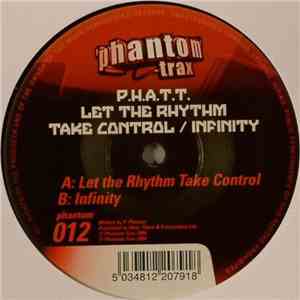 P.H.A.T.T. - Let The Rhythm Take Control