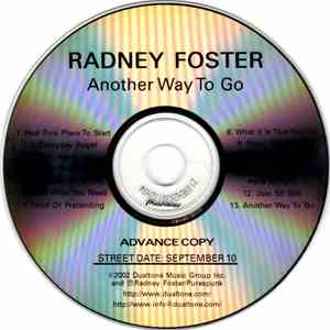 Radney Foster - Another Way To Go