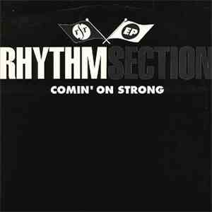 Rhythm Section  - Comin' On Strong EP