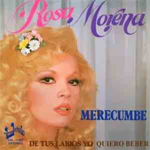 Rosa Morena - Merecumbé / De Tus Labios Yo Quiero Beber
