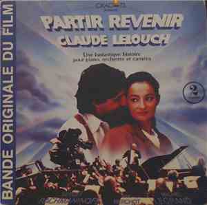 Sergei Vasilyevich Rachmaninoff, Michel Legrand - Partir Revenir (Bande Ori ...