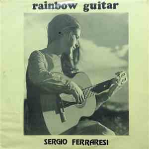 Sergio Ferraresi - Rainbow Guitar