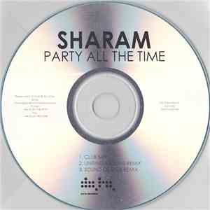 Sharam - Party All The Time