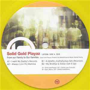 Solid Gold Playaz Present The MindInfluence MusicWorks Family - From Our Fa ...