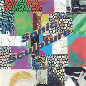 Sonic Sculpture - Sonic Sculpture
