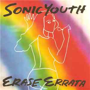 Sonic Youth / Erase Errata - Buddy Series Vol. #1