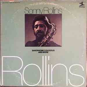 Sonny Rollins - Saxophone Colossus And More