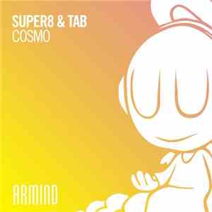 Super8 & Tab - Cosmo