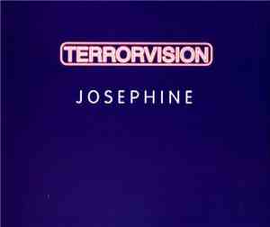 Terrorvision - Josephine